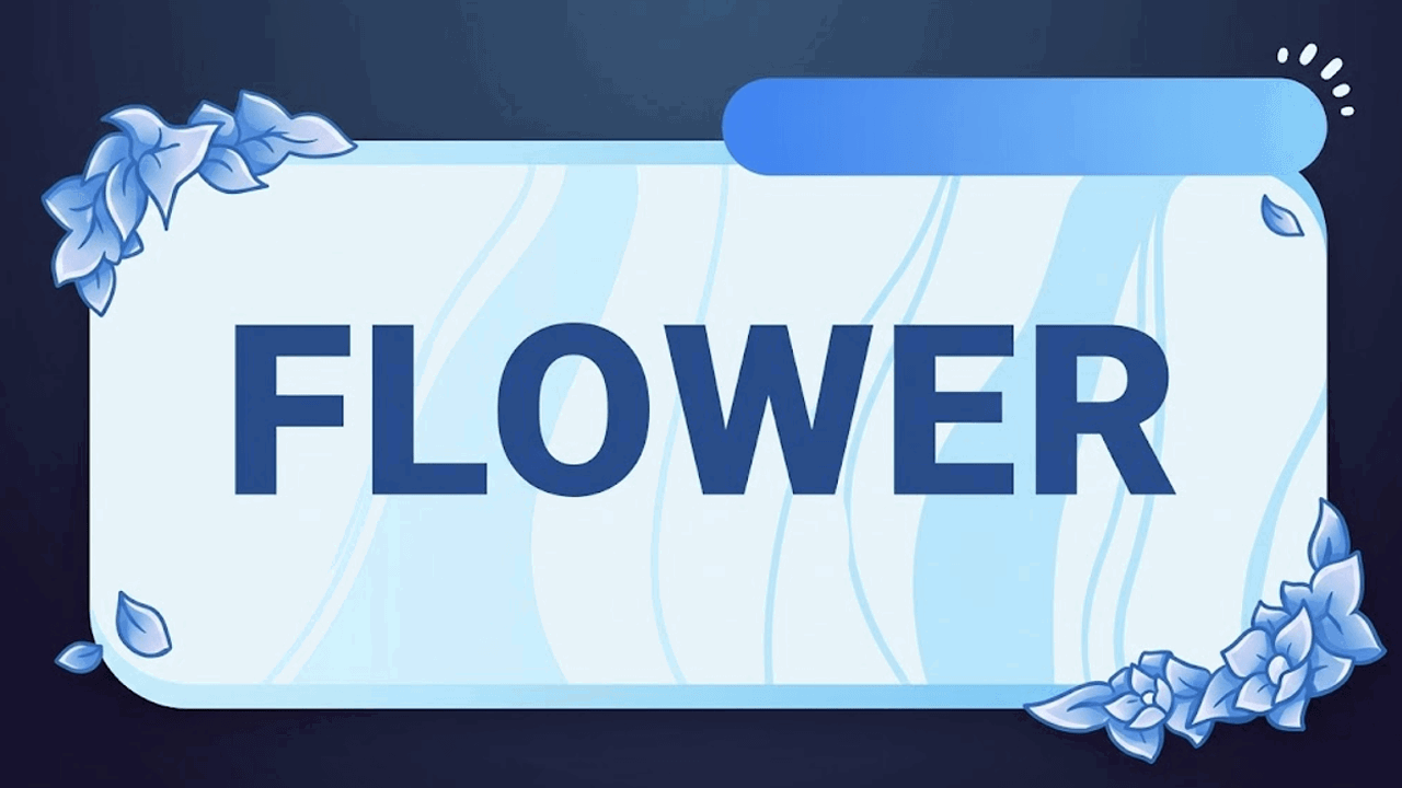 Flower