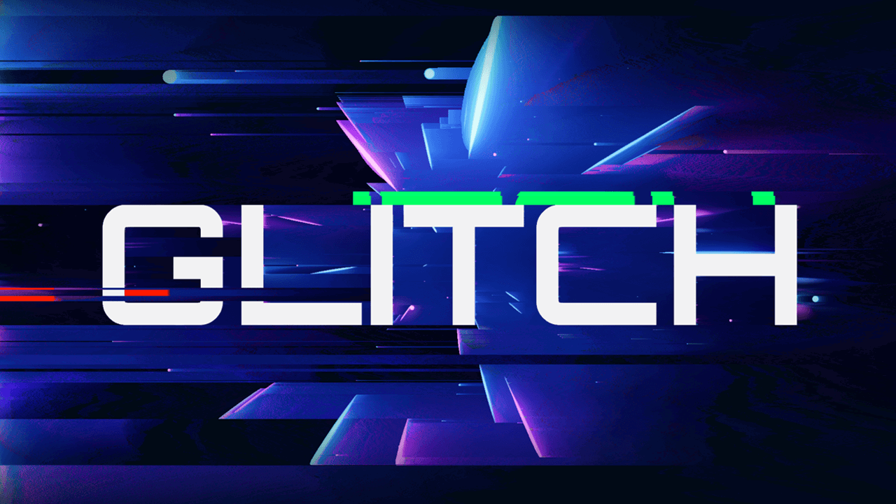 Glitch
